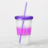 MEISJES WEEKEND Neon LED Bord  Acryl Drinkbeker (Achterkant)