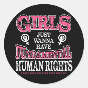 Meisjes Willen Alleen Maar Fundamentele Rechten He Ronde Sticker