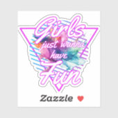 Meisjes Willen Alleen Maar Pret Hebben 80s Sticker (Vel)