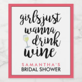 Meisjes willen gewoon Drink Wine Funny Wijn Etiket (Enkel label)