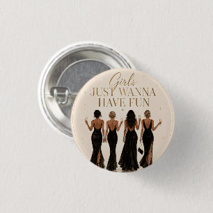 Meisjes Willen Gewoon Feest Vieren Bachelorette Kn Ronde Button 3,2 Cm