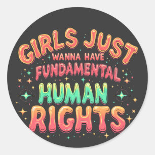 Meisjes willen gewoon fundamentele menselijke geli ronde sticker
