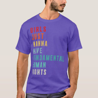 Meisjes willen gewoon fundamentele mensenrechten 2 t-shirt