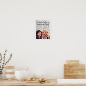 Meisjes willen gewoon goede tijden hebben poster (Keuken)