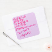 MEISJES WILLEN GEWOON LEUKE fundamentele mensenrec Vierkante Sticker (Envelop)