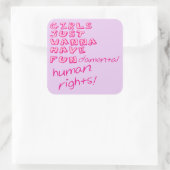 MEISJES WILLEN GEWOON LEUKE fundamentele mensenrec Vierkante Sticker (Tas)