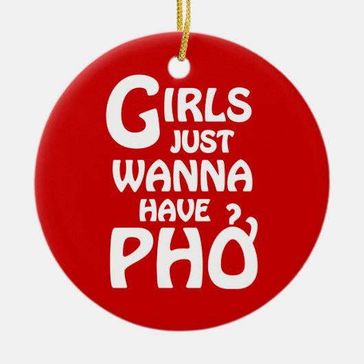 Meisjes willen gewoon Phở hebben Keramisch Ornament (Voorkant)