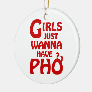Meisjes willen gewoon Phở hebben Keramisch Ornament