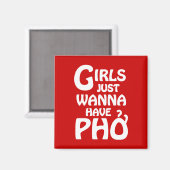 Meisjes willen gewoon Phở hebben Magneet (Voorkant / Achterkant)