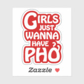 Meisjes willen gewoon Phở hebben Sticker (Vel)