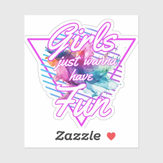 Meisjes willen gewoon plezier 80s sticker (Vel)
