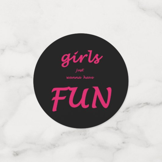 meisjes willen gewoon plezier hebben confetti (Kleine voorkant)