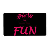 meisjes willen gewoon plezier hebben etiket (Voorkant)