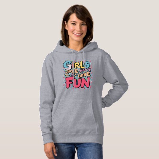 Meisjes willen gewoon plezier hebben hoodie (Voorkant volledig)