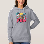 Meisjes willen gewoon plezier hebben hoodie (Voorkant)