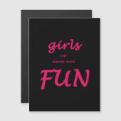 meisjes willen gewoon plezier hebben magnetische uitnodiging (Voorkant / Achterkant)
