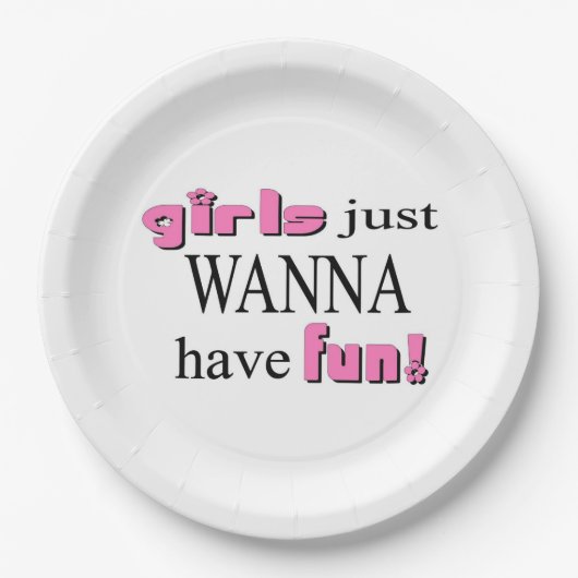 Meisjes willen gewoon plezier hebben. papieren bordje (Voorkant)