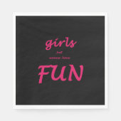 meisjes willen gewoon plezier hebben servet (Voorkant)
