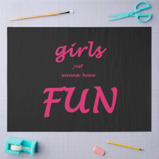 meisjes willen gewoon plezier hebben tissuepapier (Craft)