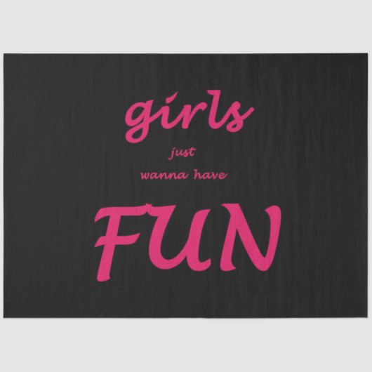 meisjes willen gewoon plezier hebben tissuepapier (Voorkant)