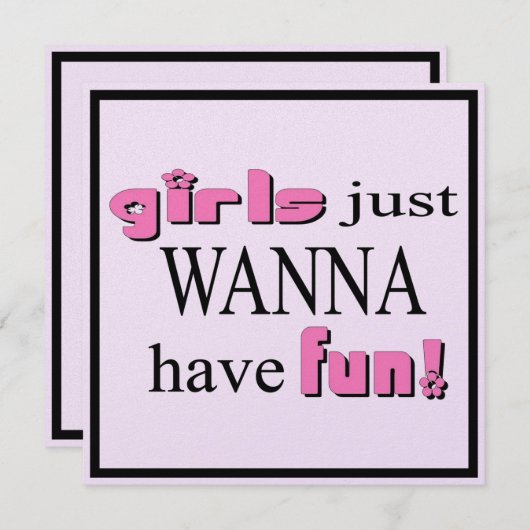 Meisjes willen gewoon plezier hebben. Uitnodiging (Voorkant / Achterkant)