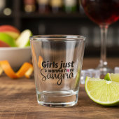 Meisjes willen gewoon Sangria hebben Shot Glas