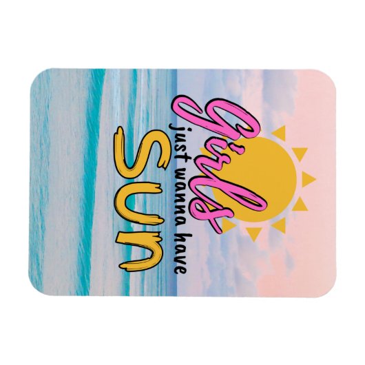 Meisjes willen gewoon Sun Beach hebben Magneet (Horizontaal)
