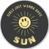 Meisjes willen gewoon Sun 🌞 hebben Sticker (Voorkant)