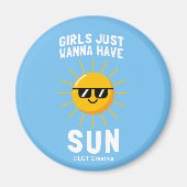 Meisjes willen gewoon zon hebben magneet (Voorkant)