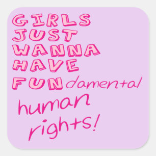 MEISJES WILNA HEBBEN SLECHTS FUNdamental human rig Vierkante Sticker