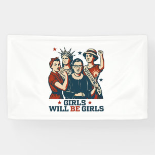 Meisjes worden meisjes feminisme vrouwen empowerme spandoek