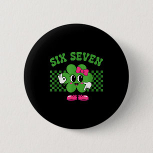 Meisjes Zes Zeven 67 Meme St Ronde Button 5,7 Cm