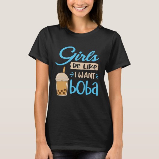 Meisjes zoals ik wil dat Boba Bubble Tea Drink Caf T-shirt (Voorkant)