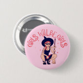 Meisjes zullen meisjes zijn | Feministische heks B Ronde Button 5,7 Cm (Voorkant /achterkant)