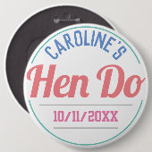 Meisjesfeest ter ere van een vrijgezellenfeest kno ronde button 6,0 cm (Voorkant /achterkant)