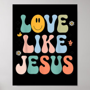 Meisjesliefde zoals Jezus Schattig Christelijk Peu Poster