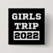 Meisjesreis 2022 Meisjes Weekend Uitstap Vakantie Vierkante Button 5,1 Cm (Voorkant)