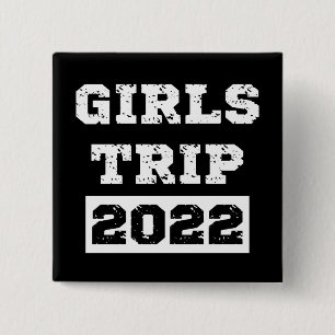 Meisjesreis 2022 Meisjes Weekend Uitstap Vakantie Vierkante Button 5,1 Cm