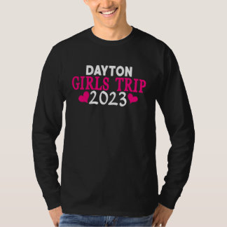 Meisjesreis Dayton 2023 Vrouwen Afscheidspartij T-shirt