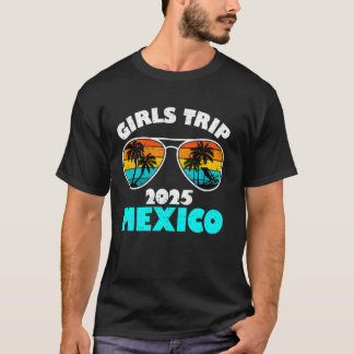 Meisjesreis Mexico 2025 T-shirts Dames Weekend Ver