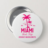 Meisjesreis Miami Verloofde Weekend Knoopje Ronde Button 7,6 Cm (Voorkant /achterkant)