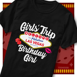 Meisjesreis Team Vegas Verjaardagsmeisje Welkomstb T-shirt