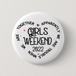Meisjesweekend 2022 Blijkbaar Zitten We in de Prob Ronde Button 5,7 Cm