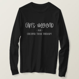 Meisjesweekendgoedkoper dan Therapy Funny T-Shirt