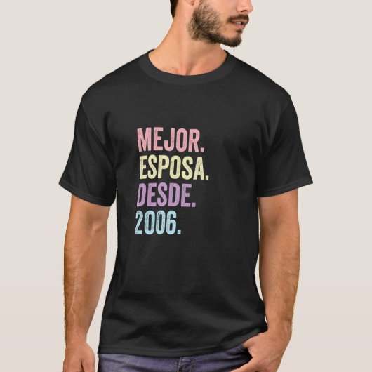 Mejor Esposa Desde 2006 16th Wedding Anniversary 1 T-shirt (Voorkant)
