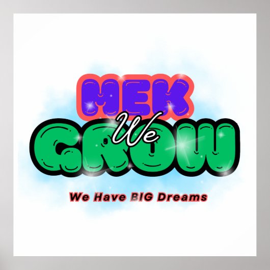 Mek we grow poster (Voorkant)