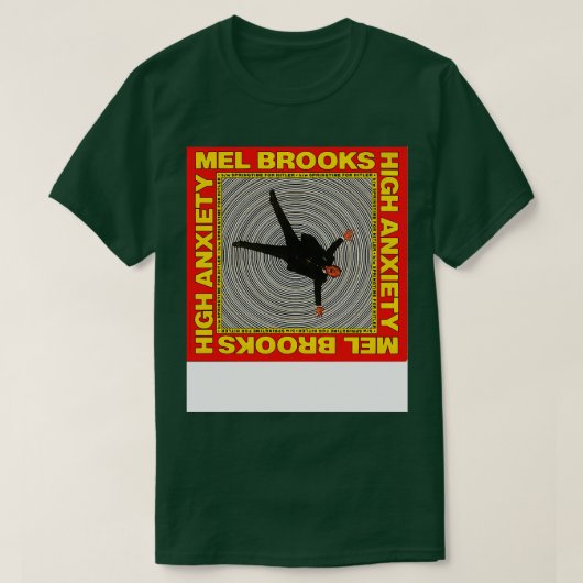 Mel Brooks Hoge Angst T-shirt (Design voorkant)