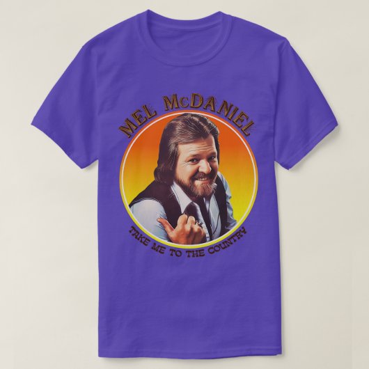 Mel McDaniel neemt me mee naar het overhemd van he T-shirt (Design voorkant)