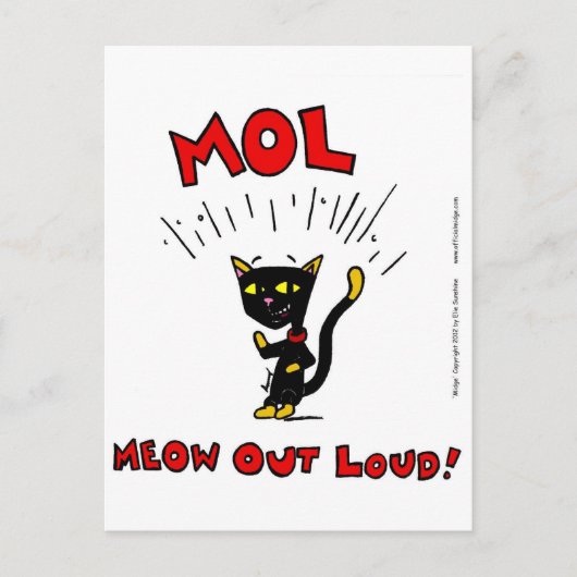 Mel "MOL: MEOW OUT LOUD"-Briefkaart Briefkaart (Voorkant)