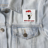 Mel "MOL: MEOW OUT LOUD"-Button Vierkante Button 5,1 Cm (In situ)